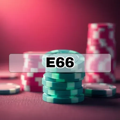 e66.com: Benefícios e Vantagens do Programa VIP Para Jogadores